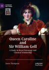 Buchcover Queen Caroline and Sir William Gell