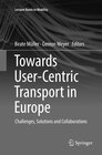 Buchcover Towards User-Centric Transport in Europe