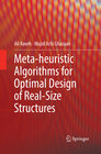 Buchcover Meta-heuristic Algorithms for Optimal Design of Real-Size Structures