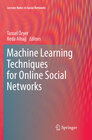 Buchcover Machine Learning Techniques for Online Social Networks