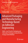 Buchcover Advanced Packaging and Manufacturing Technology Based on Adhesion Engineering