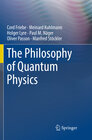 Buchcover The Philosophy of Quantum Physics