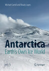 Buchcover Antarctica: Earth's Own Ice World