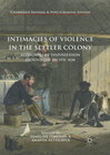 Buchcover Intimacies of Violence in the Settler Colony