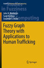 Buchcover Fuzzy Graph Theory with Applications to Human Trafficking