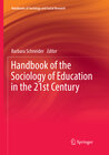 Buchcover Handbook of the Sociology of Education in the 21st Century