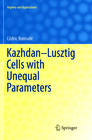 Buchcover Kazhdan-Lusztig Cells with Unequal Parameters