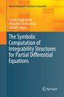 Buchcover The Symbolic Computation of Integrability Structures for Partial Differential Equations