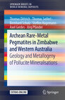 Buchcover Archean Rare-Metal Pegmatites in Zimbabwe and Western Australia