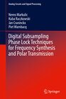 Buchcover Digital Subsampling Phase Lock Techniques for Frequency Synthesis and Polar Transmission