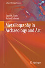 Buchcover Metallography in Archaeology and Art