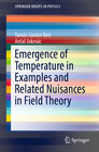 Buchcover Emergence of Temperature in Examples and Related Nuisances in Field Theory