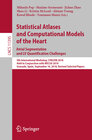 Buchcover Statistical Atlases and Computational Models of the Heart. Atrial Segmentation and LV Quantification Challenges