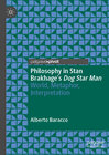 Buchcover Philosophy in Stan Brakhage's Dog Star Man