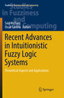 Buchcover Recent Advances in Intuitionistic Fuzzy Logic Systems