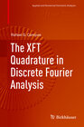 Buchcover The XFT Quadrature in Discrete Fourier Analysis