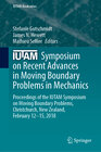 Buchcover IUTAM Symposium on Recent Advances in Moving Boundary Problems in Mechanics