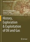 Buchcover History, Exploration & Exploitation of Oil and Gas (Historical Geography and Geosciences)