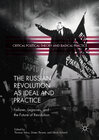 Buchcover The Russian Revolution as Ideal and Practice
