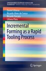 Buchcover Incremental Forming as a Rapid Tooling Process