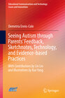Buchcover Seeing Autism through Parents’ Feedback, Sketchnotes, Technology, and Evidence-based Practices