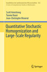 Buchcover Quantitative Stochastic Homogenization and Large-Scale Regularity