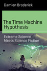 Buchcover The Time Machine Hypothesis
