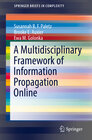 Buchcover A Multidisciplinary Framework of Information Propagation Online