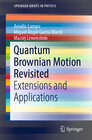 Buchcover Quantum Brownian Motion Revisited