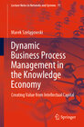 Buchcover Dynamic Business Process Management in the Knowledge Economy
