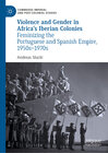 Buchcover Violence and Gender in Africa's Iberian Colonies