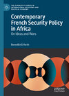 Buchcover Contemporary French Security Policy in Africa