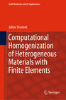 Buchcover Computational Homogenization of Heterogeneous Materials with Finite Elements