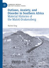 Buchcover Outlaws, Anxiety, and Disorder in Southern Africa