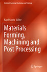 Buchcover Materials Forming, Machining and Post Processing