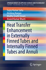Buchcover Heat Transfer Enhancement in Externally Finned Tubes and Internally Finned Tubes and Annuli