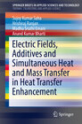 Buchcover Electric Fields, Additives and Simultaneous Heat and Mass Transfer in Heat Transfer Enhancement