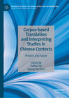 Buchcover Corpus-based Translation and Interpreting Studies in Chinese Contexts