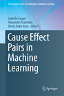 Buchcover Cause Effect Pairs in Machine Learning