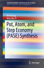Buchcover Pot, Atom, and Step Economy (PASE) Synthesis