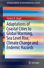 Buchcover Adaptations of Coastal Cities to Global Warming, Sea Level Rise, Climate Change and Endemic Hazards