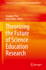 Buchcover Theorizing the Future of Science Education Research