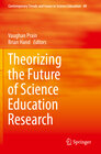 Buchcover Theorizing the Future of Science Education Research