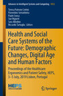 Buchcover Health and Social Care Systems of the Future: Demographic Changes, Digital Age and Human Factors