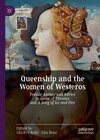 Buchcover Queenship and the Women of Westeros