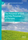 Buchcover The Presence of God and the Presence of Persons