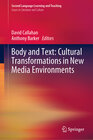 Buchcover Body and Text: Cultural Transformations in New Media Environments