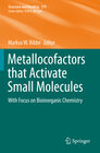 Buchcover Metallocofactors that Activate Small Molecules