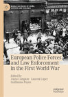 Buchcover European Police Forces and Law Enforcement in the First World War