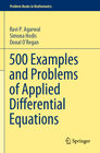 Buchcover 500 Examples and Problems of Applied Differential Equations